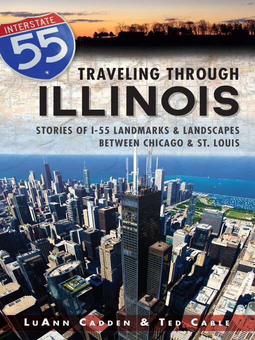 Title details for Traveling Through Illinois by LuAnn Cadden - Available